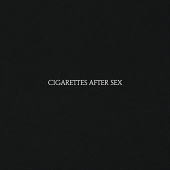 Cigarettes After Sex