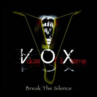 Voices Of Extreme: Break The Silence