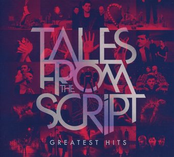 Tales From the Script: Greatest Hits *