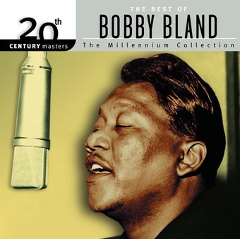 The Best of Bobby Bland - 20th Century Masters /