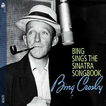 Bing Sings the Sinatra Songbook