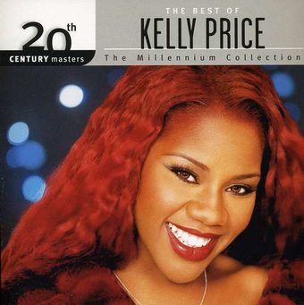 The Best of Kelly Price - 20th Century Masters /