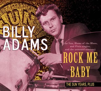 Rock Me Baby: The Sun Years Plus