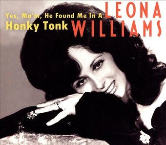 Yes, Ma'm, He Found Me in a Honky Tonk (3-CD)