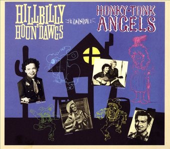 Hillbilly Houn' Dawgs & Honky-Tonk Angels