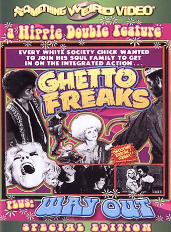 Hippie Double Feature: Ghetto Freaks (1970) / Way
