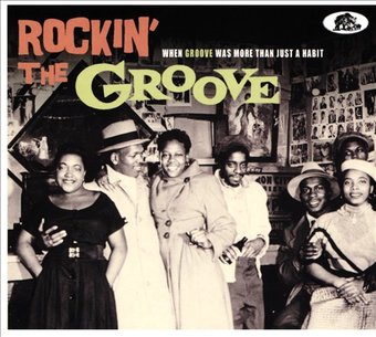 Rockin' the Groove: When Groove Was More Than
