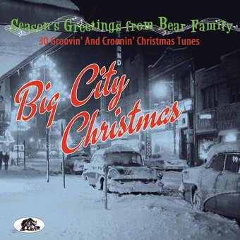 Big City Christmas: 30 Groovin' and Croonin'