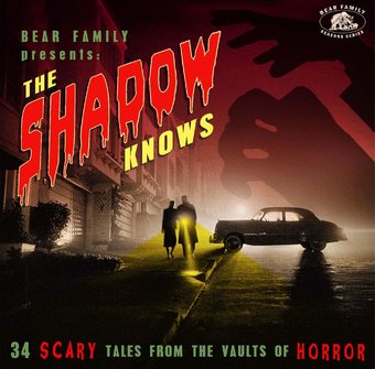 The Shadow Knows: 34 Scary Tales from the Vaults