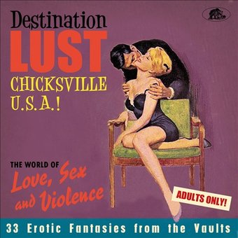 Destination Lust: Chicksville U.S.A.! The World