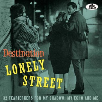 Destination Lonely Street: 32 Tearjerkers For My