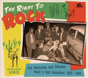 The Right to Rock: The Mexicano and Chicano Rock