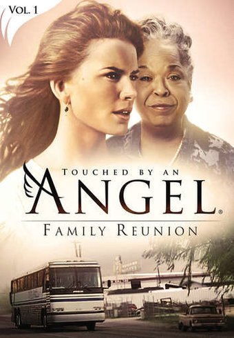 Touched By An Angel: Family Reunion