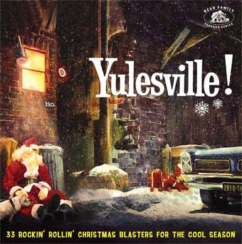 Yulesville! 33 Rockin' Rollin' Christmas Blasters