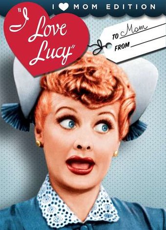 I Love Lucy (I Heart Mom Edition)