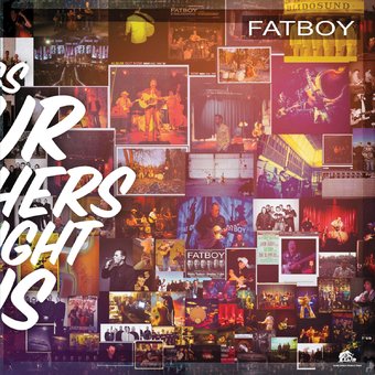 Fatboy - Songs Our Mothers Taught Us (180GV)