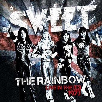 The Rainbow: Sweet Live in the UK 1973