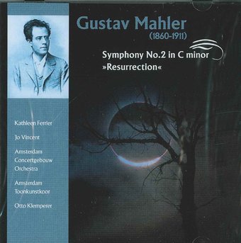 Mahler: Symphony No.2 C Minor