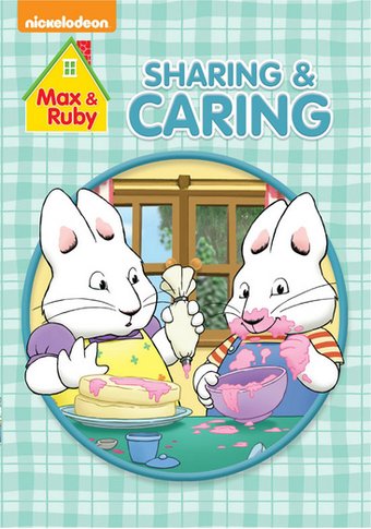 Max & Ruby - Sharing & Caring