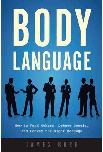 Body Language: How to Read Others, Detect Deceit,