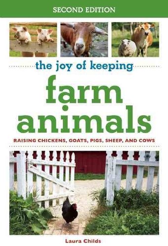 The Joy of Keeping Farm Animals: Raising