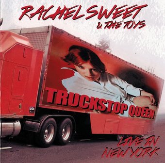 Truckstop Queen: Live In New York