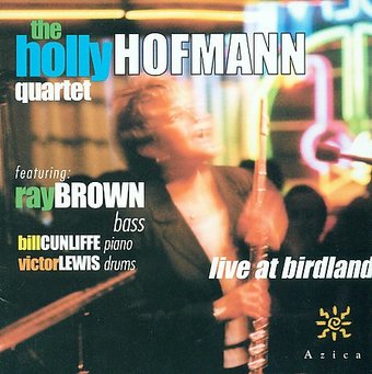 Holly Hofmann Quartet: Live at Birdland
