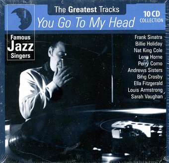 Famous Jazz Singers: You Go to My Head (10-CD)