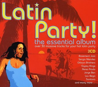 Latin Party! The Essential Album (2-CD)