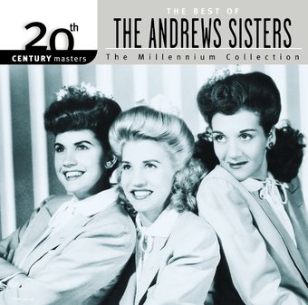 The Best of The Andrews Sisters - 20th Century