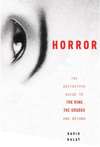J-Horror: The Definitive Guide to the Ring, the