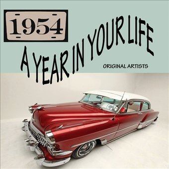 A Year In Your Life: 1954 (2-CD)