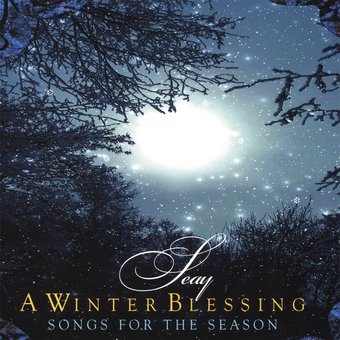 A Winter Blessing: Songs For the Season