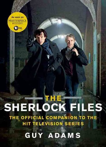 The Sherlock Files: The Official Companion to the