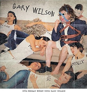 Friday Night With Gary Wilson