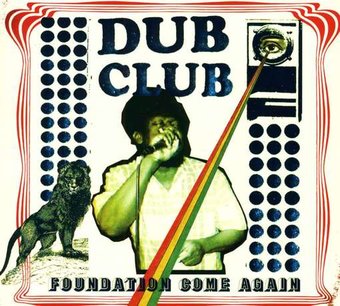 Dub Club Presents Foundation Come Again / Various