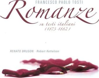 Francesco Paolo Tosti Tosti/Romanze