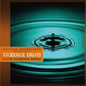 Tangerine Dream Plays Tangerine Dream