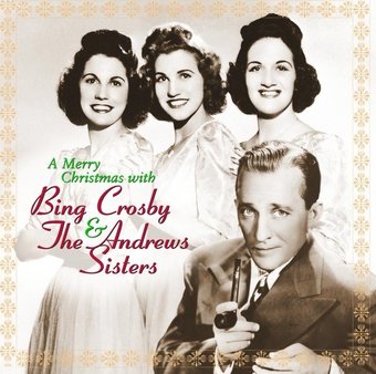 A Merry Christmas with Bing Crosby & the Andrews