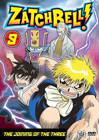 Zatch Bell, Volume 9: The Joining of the Three