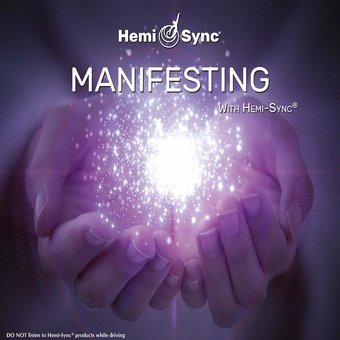 Manifesting With Hemi-Syncâ®