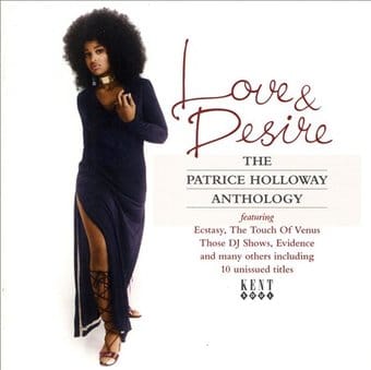 Love & Desire: The Patrice Holloway Anthology