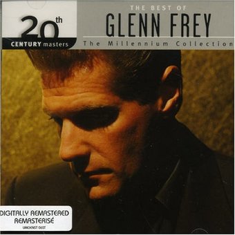 The Best of Glenn Frey - 20th Century Masters /