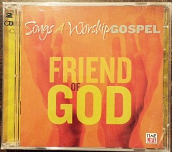 Songs 4 Worship Gospel: Friend of God (2-CD)