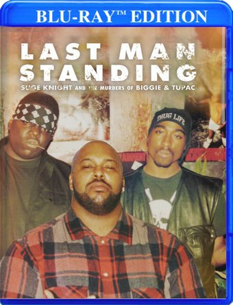 Last Man Standing: Suge Knight and the Murders of