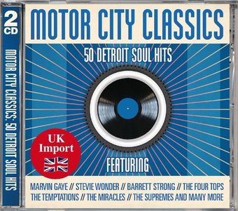 Motor City Classics: 50 Detroit Soul Hits