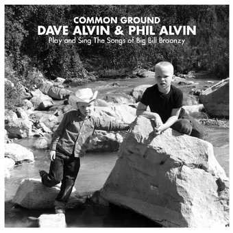 Common Ground: Dave & Phil Alvin Play and Sing