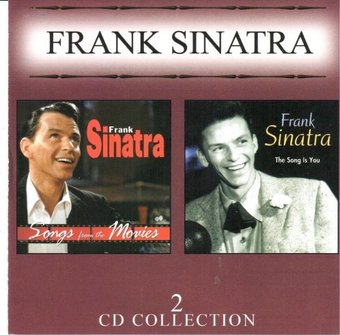 Frank Sinatra: Songs From The Movies/The Song Is