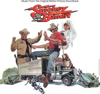 Smokey and The Bandit (Musie from the Original