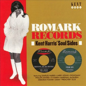 Romark Records: Kent Harris' Soul Sides
